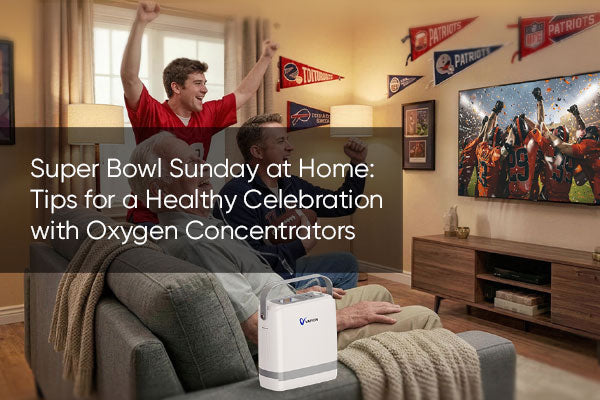 Super Bowl Sunday at Home: Tips for a Healthy Celebration with Oxygen Concentrators
