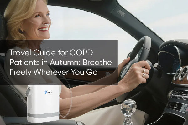 Travel Guide for COPD Patients in Autumn: Breathe Freely Wherever You Go