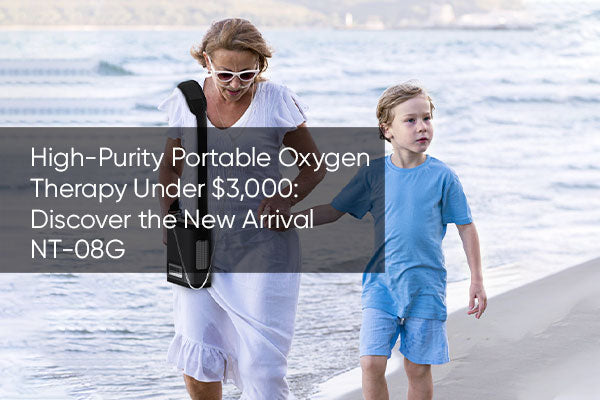 High-Purity Portable Oxygen Therapy Under $3,000: Discover the New Arrival NT-08G