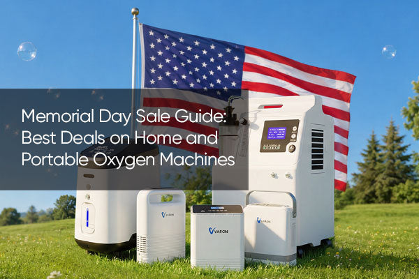 Memorial Day Sale Guide: Best Deals on Home and Portable Oxygen Machines