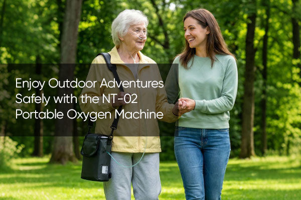 Enjoy Outdoor Adventures Safely with the NT-02 Portable Oxygen Machine